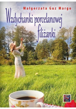 Wzdychanki porcelanowej filiżanki