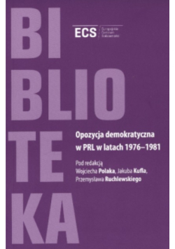 Opozycja demokratyczna w PRL w latach 1976 - 1981