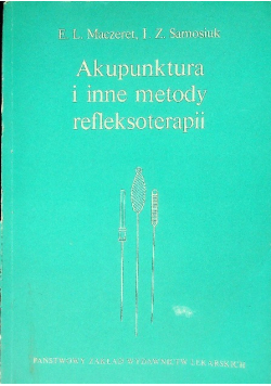 Akupunktura i inne metody refleksoterapii