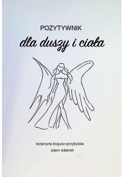 Pozytywnik dla duszy i ciała