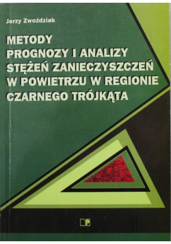 Metody prognozy i analizy stężeń zanieczyszczeń w powietrzu w Regionie Czarnego Trójkąta