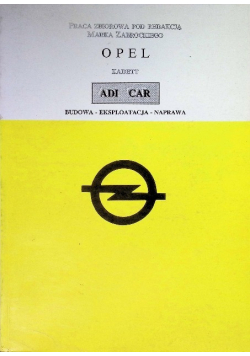 Opel Kadett Budowa eksploatacja