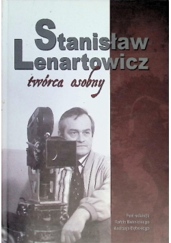 Stanisław Lenartowicz Twórca osobny