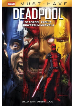 Deadpool zabija Uniwersum Marvela