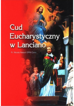 Cud Eucharystyczny w Lanciano