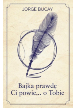 Bajka prawdę Ci powie o Tobie