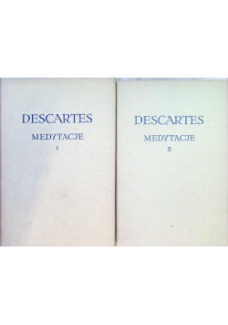 Descartes medytacje Tom 1 i 2