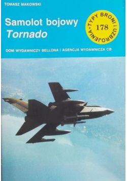 Typy broni i uzbrojenia Tom 178 Samolot bojowy Tornado