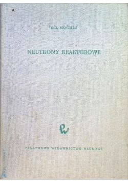 Neutrony reaktorowe