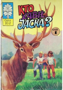 Kto zabił Jacka Część 1