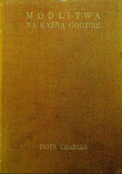 Modlitwa na każdą godzinę 1931 r.