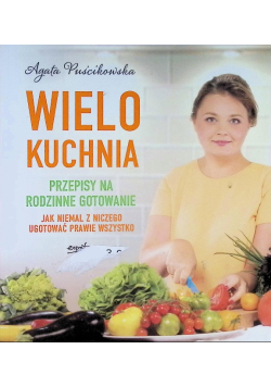 Wielo Kuchnia przepisy na rodzinne gotowanie