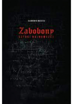 Zabobony sztuki najnowszej