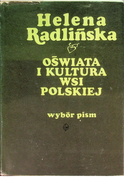 Oświata i kultura wsi polskiej Wybór pism