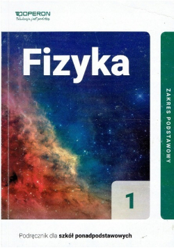 Fizyka 1 Podręcznik dla szkół ponadpodstawowych Zakres podstawowy