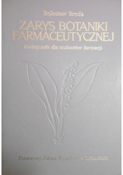 Zarys botaniki farmaceutycznej