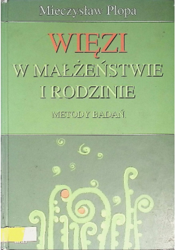 Więzi w małżeństwie i rodzinie