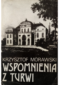 Wspomnienia z Turwi
