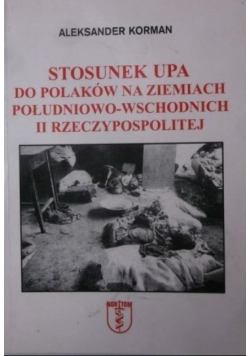 Stosunek UPA do Polaków