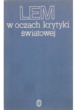 Lem w oczach krytyki światowej