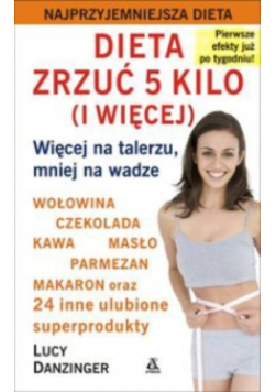 Dieta zrzuć 5 kilo (i więcej)