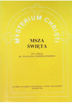 Mysterium Christi msza święta