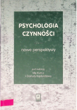 Psychologia czynności nowe perspektywy