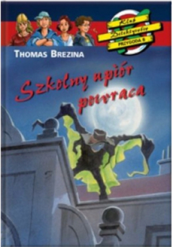 Szkolny upiór powraca tom 2