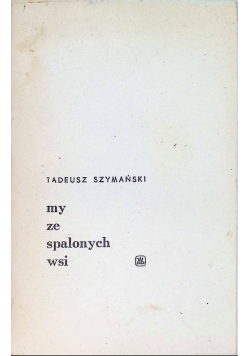 My ze spalonych wsi