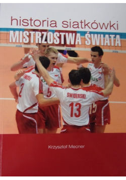 Historia siatkówki Mistrzostwa świata