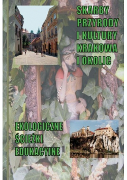 Skarby Przyrody i kultury Krakowa i okolic
