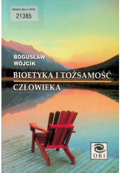 Bioetyka i tożsamość człowieka