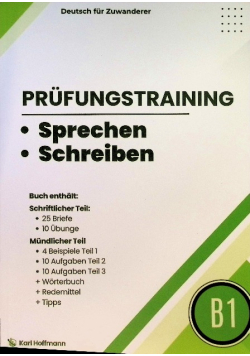 Prufungsvorbereitung Sprechen und Schreiben Deutsch B1