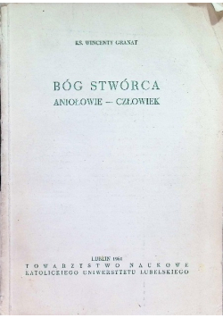 Bóg Stwórca sniołowie - człowiek
