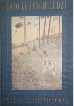 Lato leśnych ludzi 1927 r.