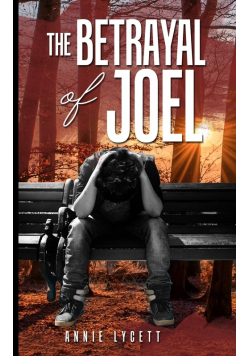 The Betrayal of Joel