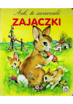 Ach te zwierzaki Zajączki