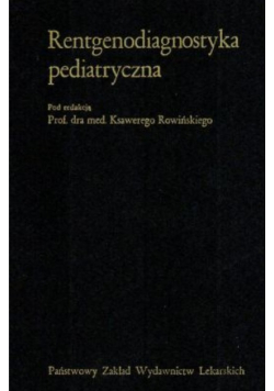 Rentgenodiagnostyka pediatryczna