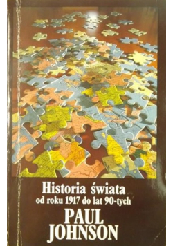 Historia świata do roku 1917 do lat 90 tych