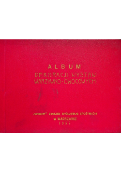 Album dekoracji wystaw warzywo - owocowych