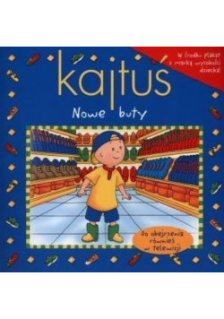 Kajtuś. Nowe buty