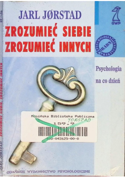 Zrozumieć siebie zrozumieć innych