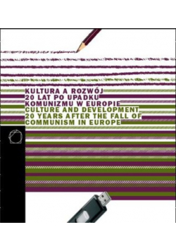 Kultura a rozwój 20 lat po upadku komunizmu w Europie