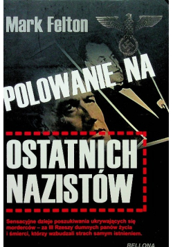 Polowanie na ostatnich nazistów