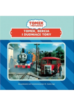 Tomek Bercia I Dudniące Tory