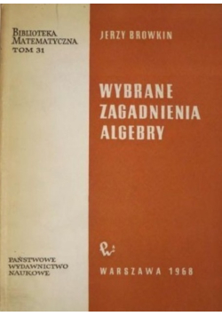 Wybrane zagadnienia algebry