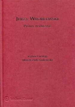 Jerzy Wróblewski. Pisma wybrane