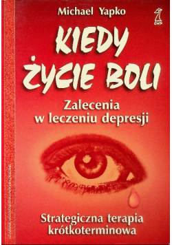 Kiedy życie boli