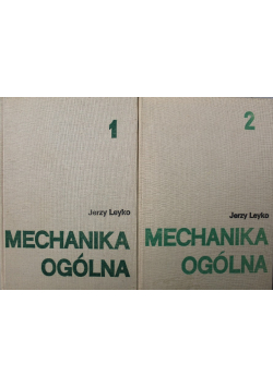 Mechanika ogólna Tom I i II