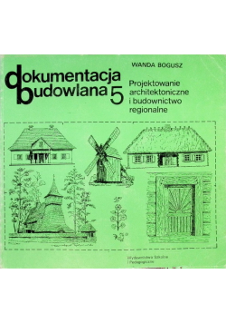 Dokumentacja budowlana Tom 5